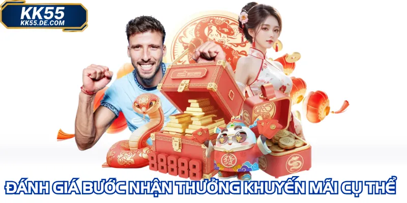 Đánh giá bước nhận thưởng khuyến mãi cụ thể