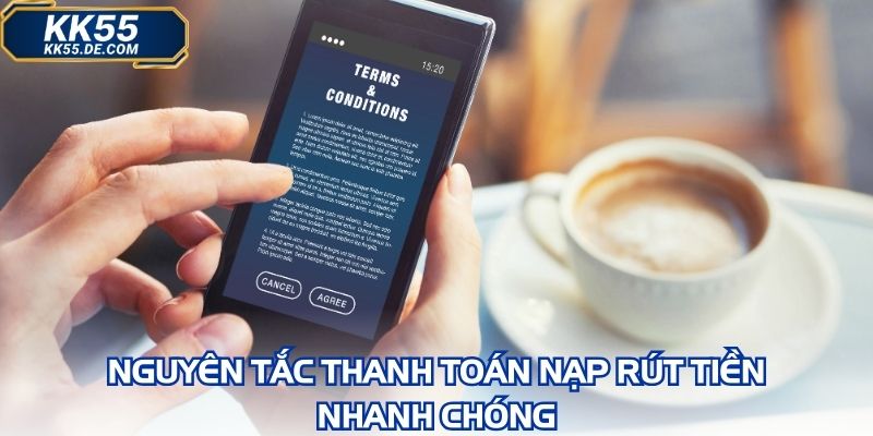Nguyên tắc thanh toán nạp rút tiền nhanh chóng